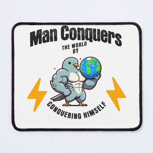 Item preview, man conquers the world by conquering himself Dove designed and sold by LemuellTrends.