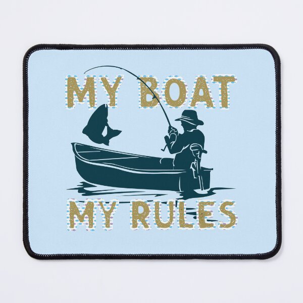 Item preview, My Boat My Rules, Boaters Gift #5 designed and sold by creativerooney.