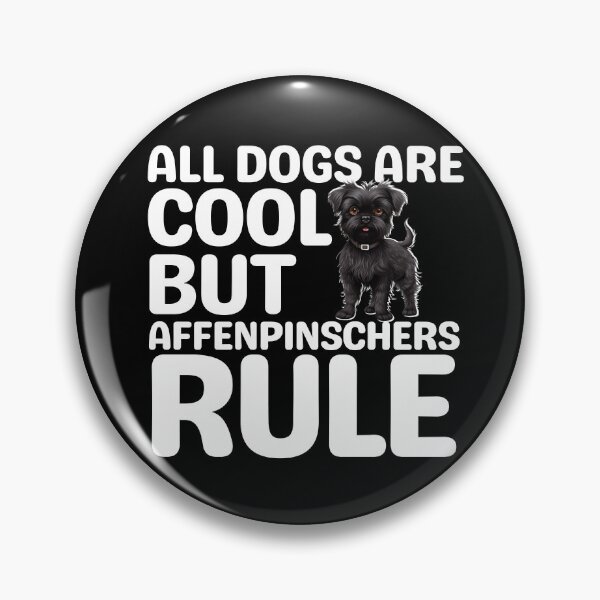 Item preview, All Dogs Are Cool But Affenpinschers Rule designed and sold by TheAnimalZ00.