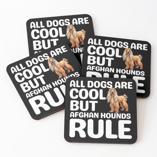 Item preview, All Dogs Are Cool But Afghan Hound Rule  designed and sold by TheAnimalZ00.