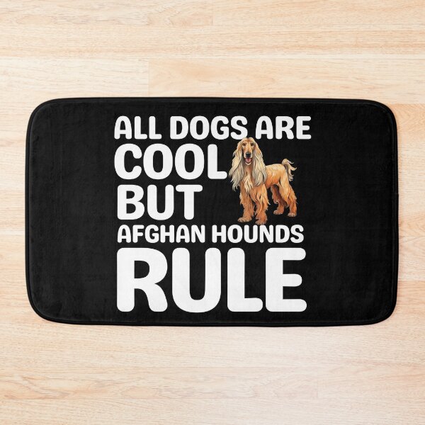 Item preview, All Dogs Are Cool But Afghan Hound Rule  designed and sold by TheAnimalZ00.