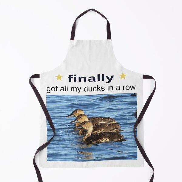 Item preview, Finally got all my ducks in a row designed and sold by Jenny Dyer.