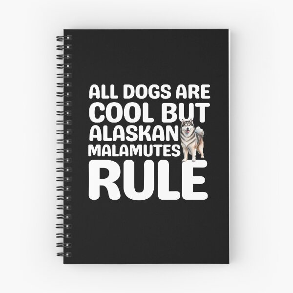 Item preview, All Dogs Are Cool But Alaskan Malamutes Rule designed and sold by TheAnimalZ00.