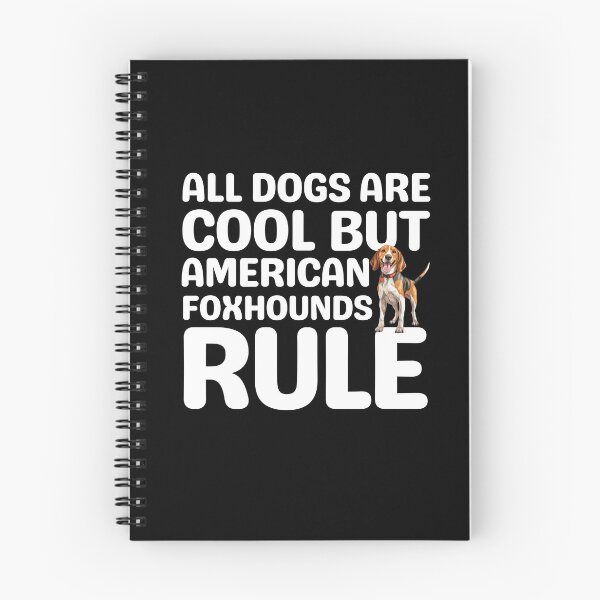 Item preview, All Dogs Are Cool But American Foxhound Rule  designed and sold by TheAnimalZ00.