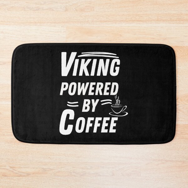 Item preview, Viking powered by coffee designed and sold by annoying-shirts.