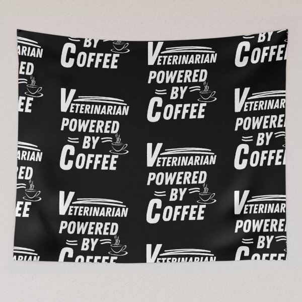 Item preview, Veterinarian powered by coffee designed and sold by annoying-shirts.