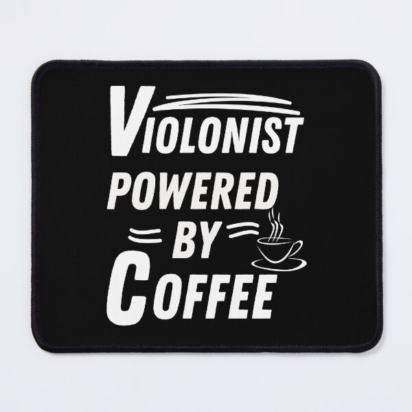 Item preview, Violinist powered by coffee designed and sold by annoying-shirts.