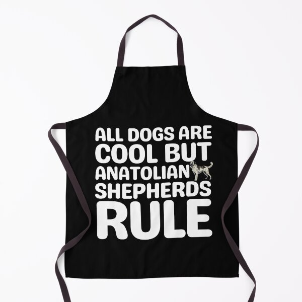 Item preview, All Dogs Are Cool But Anatolian Shepherds Rule designed and sold by TheAnimalZ00.