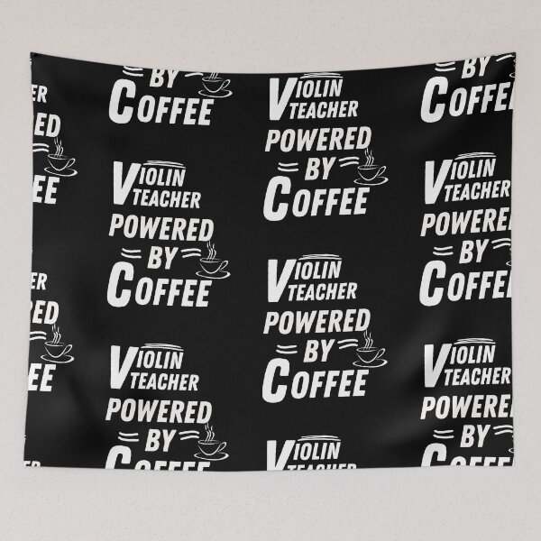 Item preview, Violin teacher powered by coffee designed and sold by annoying-shirts.