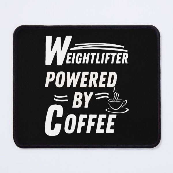Item preview, Weightlifter powered by coffee designed and sold by annoying-shirts.