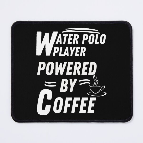 Item preview, Water polo player powered by coffee designed and sold by annoying-shirts.