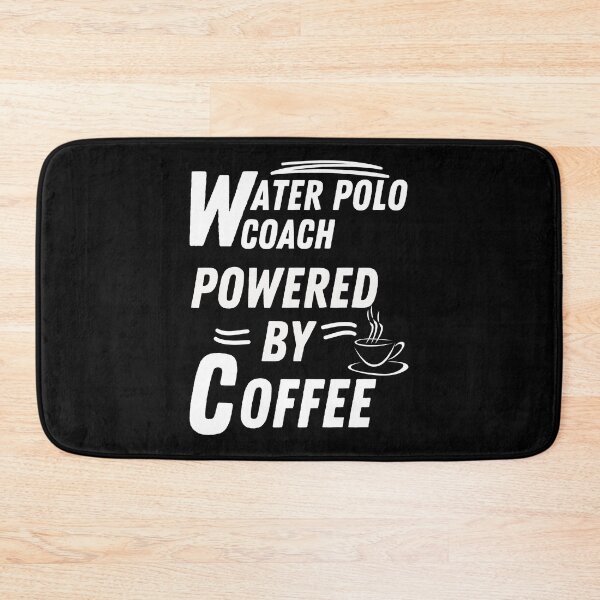 Item preview, Water polo coach powered by coffee designed and sold by annoying-shirts.