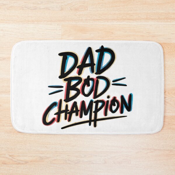 Item preview, Dad Bod Champion designed and sold by PlanetMarker.