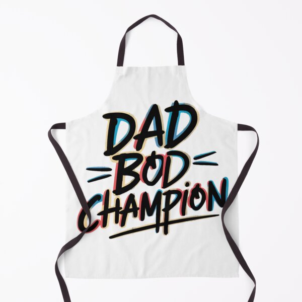 Item preview, Dad Bod Champion designed and sold by PlanetMarker.