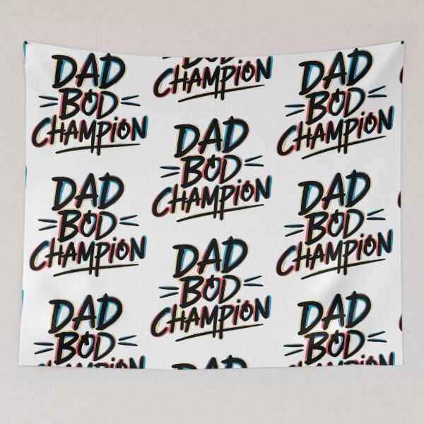 Item preview, Dad Bod Champion designed and sold by PlanetMarker.
