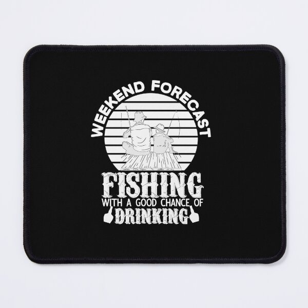 Item preview, Weekend Forecast Fishing with a Chance of Drinking #2 Fishing Funny designed and sold by creativerooney.