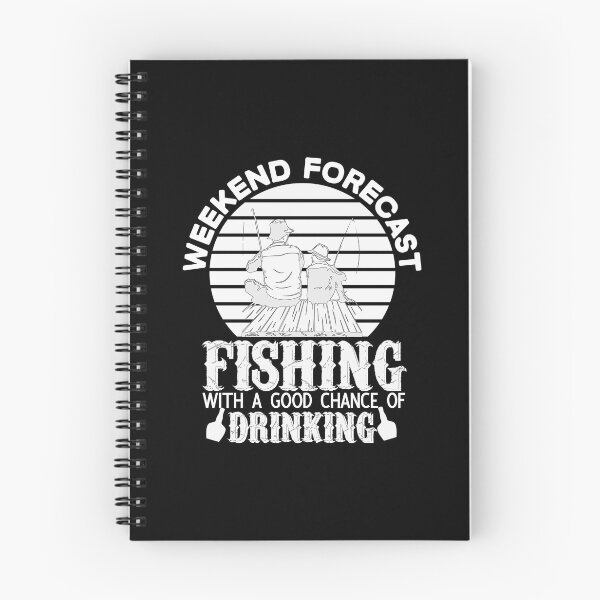 Item preview, Weekend Forecast Fishing with a Chance of Drinking #2 Fishing Funny designed and sold by creativerooney.