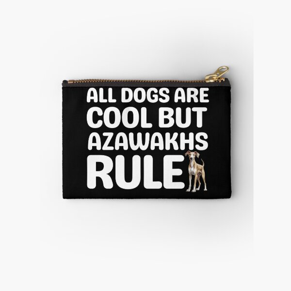 Item preview, All Dogs Are Cool But Azazwakhs Rule  designed and sold by TheAnimalZ00.