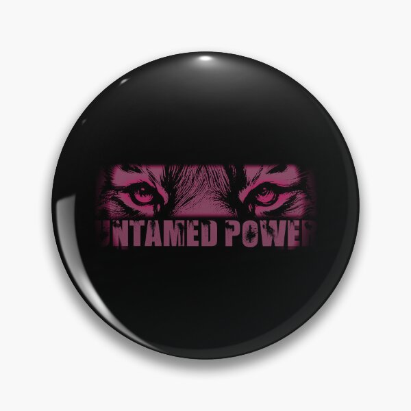 Item preview, UNTAMED POWER, PINK, The Beast's Gaze, Wild Look, Untamed Look designed and sold by CrisMor-Art.