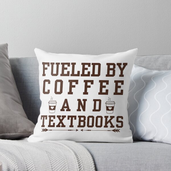 Item preview, Fueled by coffee and textbooks. designed and sold by Haute-Modiste.