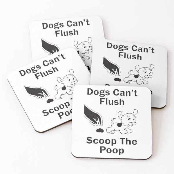 Item preview, Dogs can't Flush Scoop the Poop Funny  designed and sold by Vicky021.