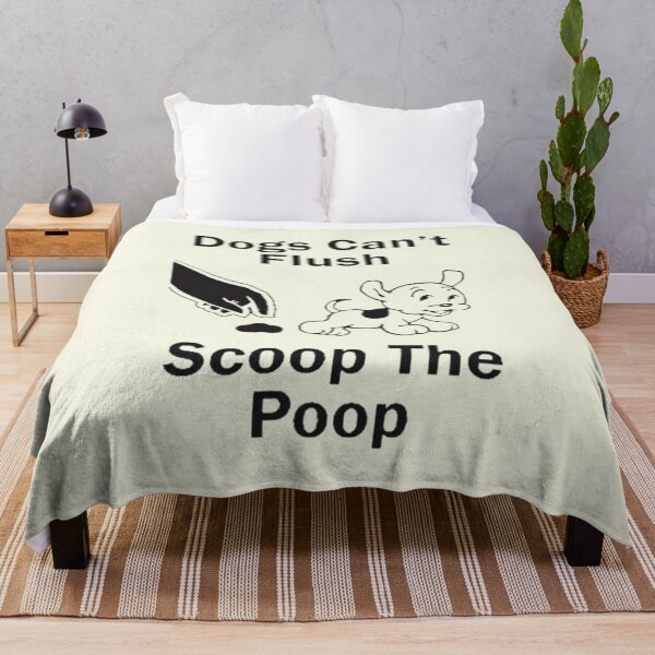 Item preview, Dogs can't Flush Scoop the Poop Funny designed and sold by Vicky021.