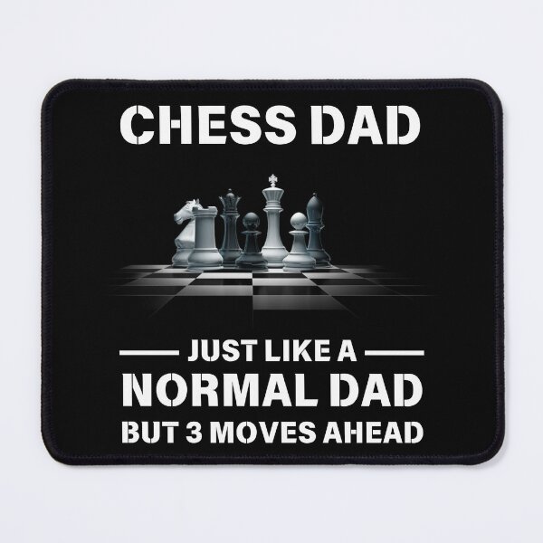Item preview, Chess Dad Just like a normal dad designed and sold by JayDesignLabs.