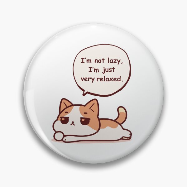 Item preview, Cat Not Lazy, Just Relaxed designed and sold by TeeGleam.