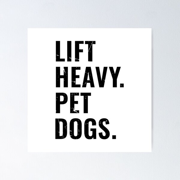 Item preview, Lift Heavy Pet Dogs, Funny Dog Lover Gym Lifting Workout designed and sold by Singhe Design.