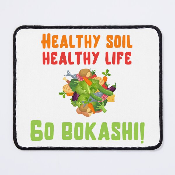 Item preview, Bokashi is good for your soil  designed and sold by Cosmos-as-Art.