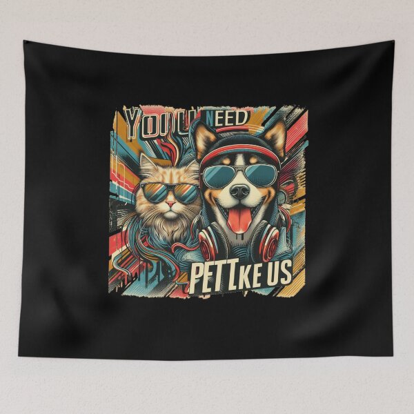 Item preview, You need pet like us designed and sold by SilverLook48.