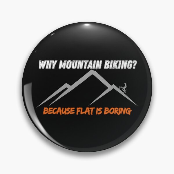 Item preview, Flat is Boring, Mountain Biking Thrills designed and sold by Hubioone.