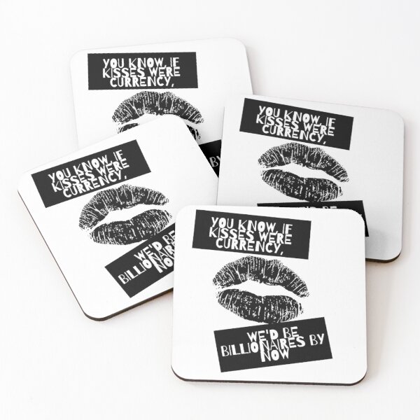 Item preview, You know, if kisses were currency, we'd be billionaires by now! designed and sold by SarcasmSpire.
