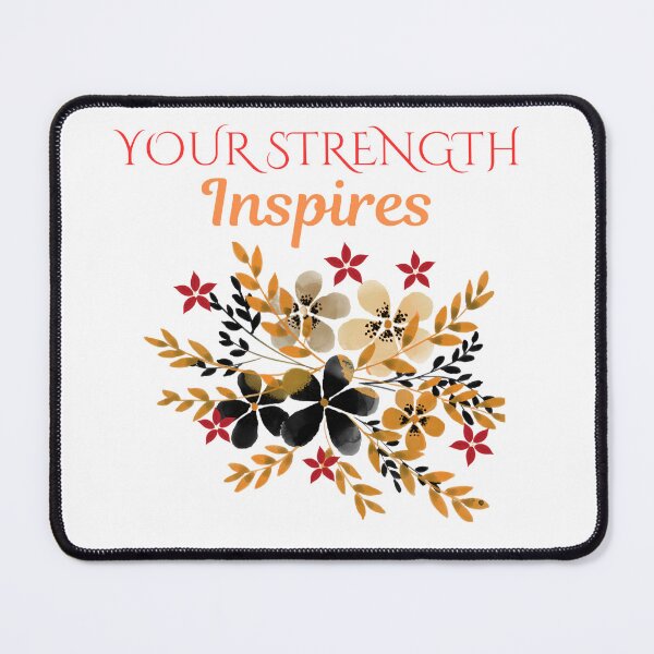 Item preview, YOUR STRENGTH INSPIRES designed and sold by Liza36designs.