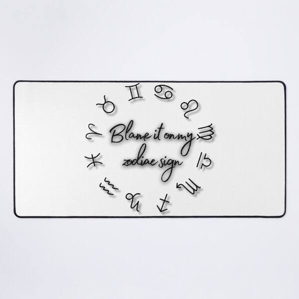 Item preview, Astrology - Blame it on my zodiac sign designed and sold by PawsitivelyElla.