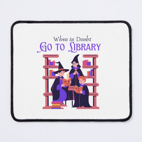 Item preview, When in doubt Go to the Library designed and sold by Store Potterarts.
