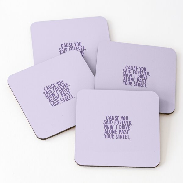 Item preview, Cause you said forever now I drive alone past your street designed and sold by Art Aesthetic.