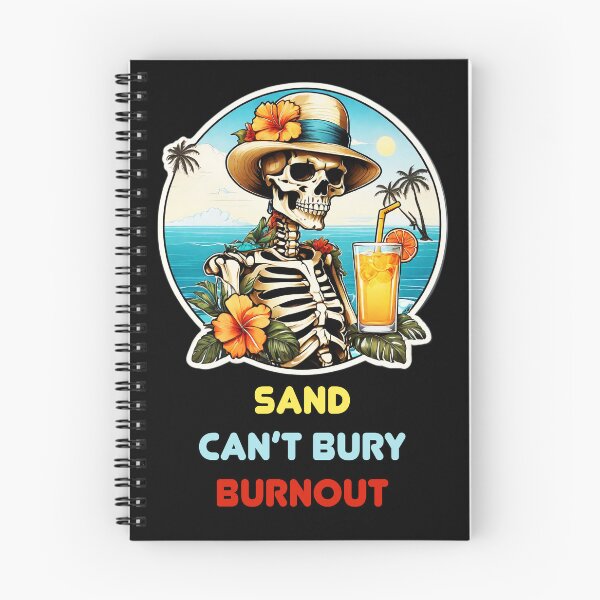 Item preview, Sand Can't Bury Burnout - Funny Corporate Design designed and sold by Ridiculam Toga.