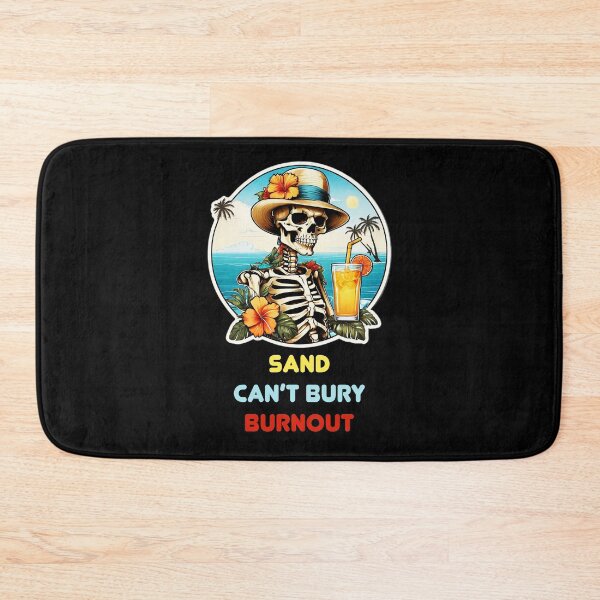 Item preview, Sand Can't Bury Burnout - Funny Corporate Design designed and sold by Ridiculam Toga.
