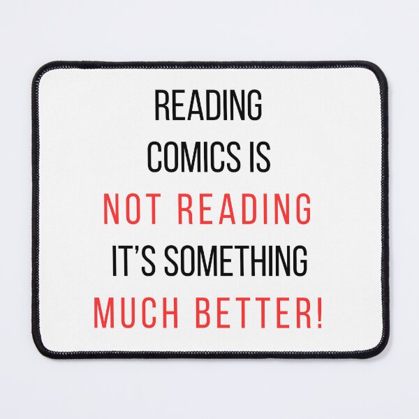 Item preview, Reading Comics Is Not Reading, It's Something Much Better! - Funny Gift For Comics Fans designed and sold by ArtYourStyle.