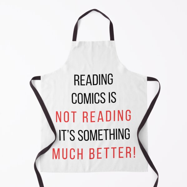 Item preview, Reading Comics Is Not Reading, It's Something Much Better! - Funny Gift For Comics Fans designed and sold by ArtYourStyle.