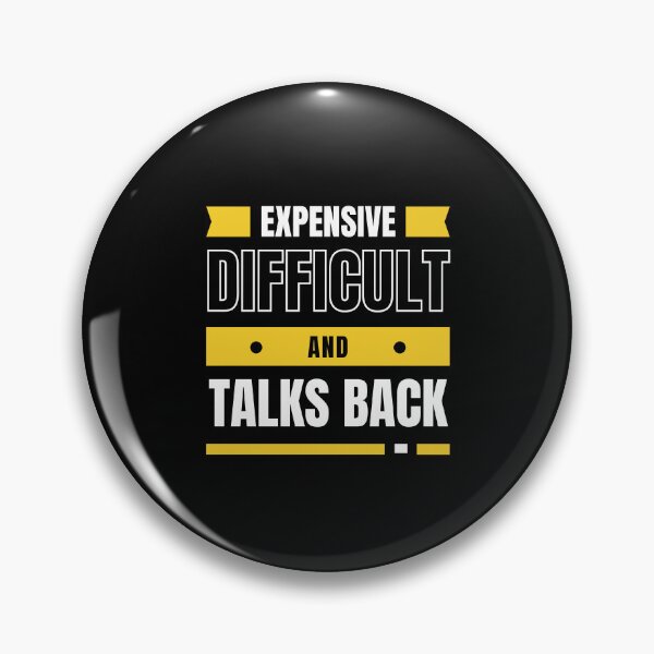 Item preview, Expensive Difficult and Talks Back designed and sold by musthavewords.