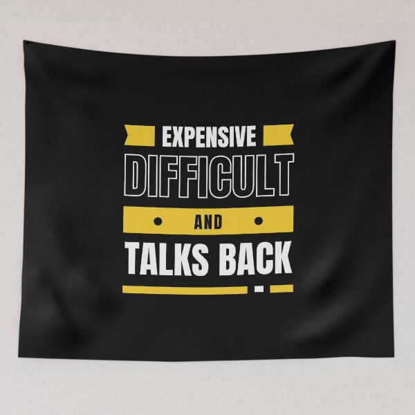 Item preview, Expensive Difficult and Talks Back designed and sold by musthavewords.