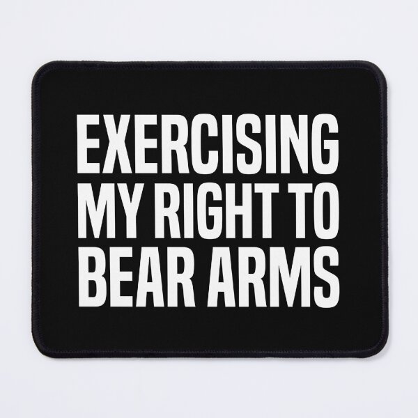 Item preview, Exercising My Right to Bare Arms, Funny Fitness Meme, Gym Workout designed and sold by Singhe Design.