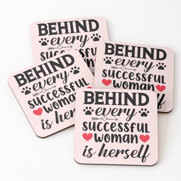 Item preview, Behind Every Successful Woman is Herself Quote designed and sold by SayItWithYours.