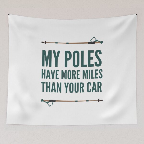 Item preview, Nordic Walking: My Poles Have More Miles Than Your Car designed and sold by musthavewords.