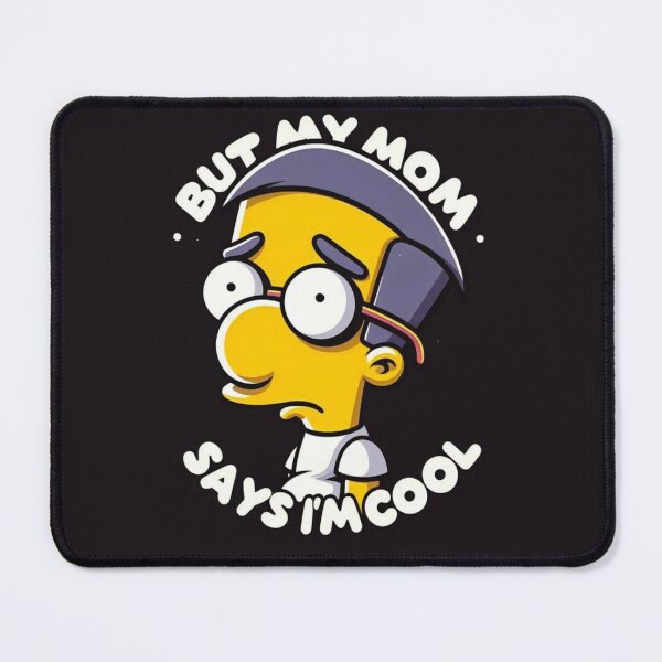 Item preview, milhouse but my mom says im cool designed and sold by Gambajita.