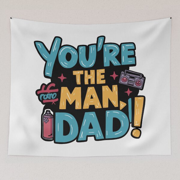 Item preview, Urban Graffiti Father's Day Art: You're the Man, Dad! designed and sold by HahaHandlesHub.
