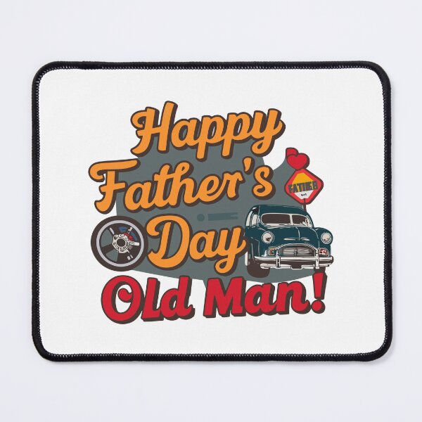 Item preview, Vintage Father's Day Car Art: Happy Father's Day, Old Man! designed and sold by HahaHandlesHub.
