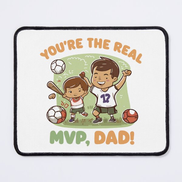 Item preview, Real MVP Dad: Heartwarming Father's Day Sports Art designed and sold by HahaHandlesHub.